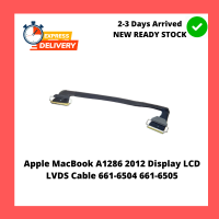 Apple MacBook A1286 2012 Display LCD LVDS Cable 661-6504 661-6505